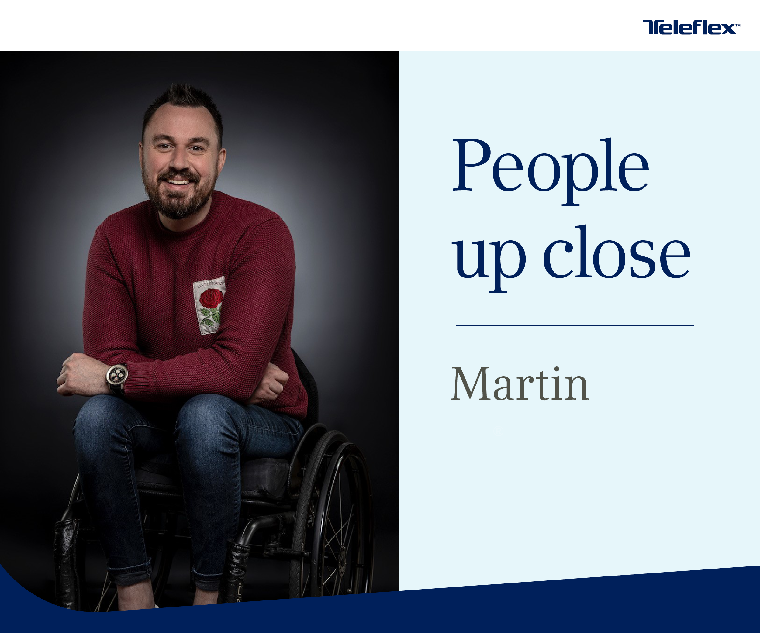 Teleflex para uma vida ativa: as pessoas, vistas de perto – Martin