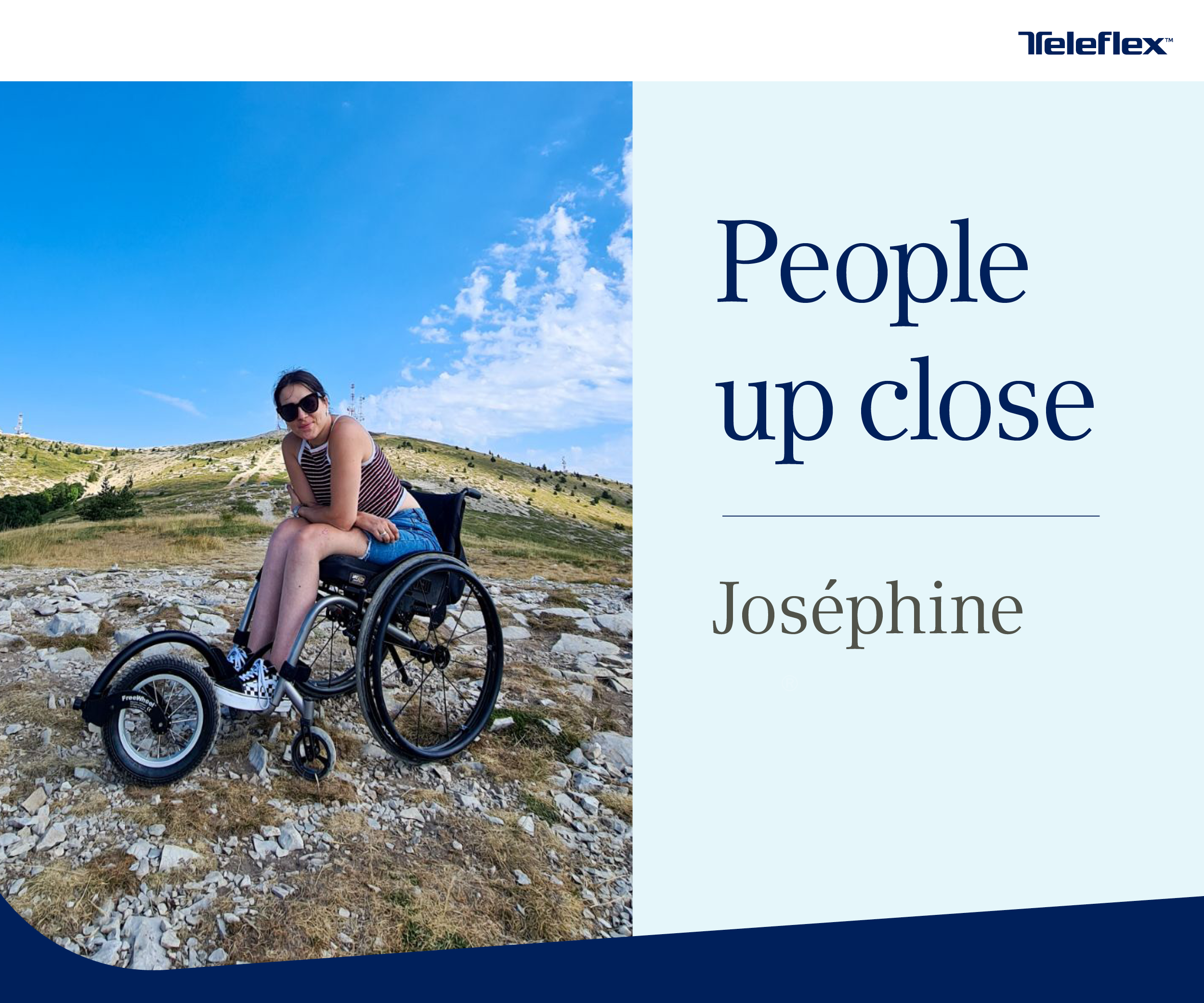 Teleflex for active living: people up close – Joséphine
